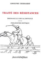 Couverture du livre « Traité des résistances » de Adolphe Gerhardt aux éditions Nouvelles Editions Place