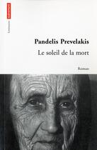 Couverture du livre « Le soleil de la mort » de Pandelis Prevelakis aux éditions Autrement