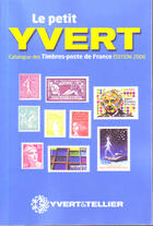 Couverture du livre « Le petit Yvert ; catalogue des timbres-poste de France (édition 2008) » de Yvert et Tellier aux éditions Yvert Et Tellier