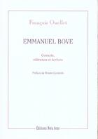 Couverture du livre « Emmanuel Bove Contexte References Et Ecriture » de Ouellet Francois aux éditions Nota Bene