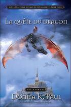 Couverture du livre « La quête du dragon » de Donita K. Paul aux éditions Ada