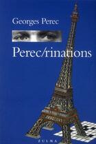 Couverture du livre « Pérec/rinations » de Georges Perec aux éditions Zulma