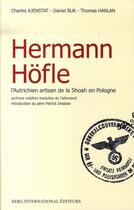 Couverture du livre « Hermann hofle - l'autrichien artisan de la shoah en pologne » de Ajenstat/Buk/Harlan aux éditions Berg International
