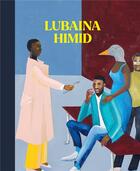 Couverture du livre « Lubaina Himid » de Michael Wellen aux éditions Les Presses Du Reel