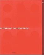 Couverture du livre « 50 years of the lego brick » de Humberg Christian aux éditions Acc Art Books