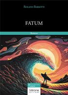 Couverture du livre « Fatum » de Roland Barsotti aux éditions Verone