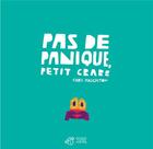 Couverture du livre « Pas de panique, petit crabe » de Chris Haughton aux éditions Thierry Magnier