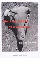 Couverture du livre « Mort sur place ou a emporter » de Maurette Frederic aux éditions Hugues Facorat