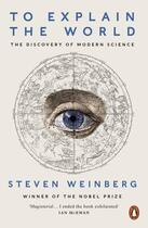 Couverture du livre « TO EXPLAIN THE WORLD » de Steven Weinberg aux éditions Adult Pbs