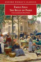 Couverture du livre « The Belly of Paris » de Émile Zola aux éditions Oxford University Press Uk