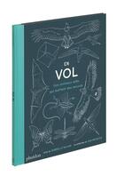 Couverture du livre « En vol ; ces animaux ailés qui battent des records » de Balkan Gabrielle et Sam Brewster aux éditions Phaidon Jeunesse