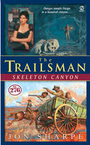 Couverture du livre « The Trailsman #276: Skeleton Canyon » de Sharpe Jon aux éditions Penguin Group Us