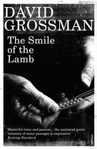 Couverture du livre « The Smile Of The Lamb » de David Grossman aux éditions Random House Digital