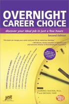 Couverture du livre « Overnight Career Choice » de Laurence Shatkin aux éditions Jist Publishing