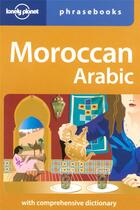 Couverture du livre « Moroccan arabic (3e édition) » de Bacon Dan aux éditions Lonely Planet France