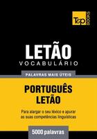 Couverture du livre « Vocabulário Português-Letão - 5000 palavras mais úteis » de Andrey Taranov aux éditions T&p Books
