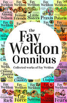 Couverture du livre « Fay Weldon Omnibus » de Fay Weldon aux éditions Head Of Zeus