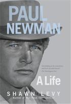 Couverture du livre « Paul newman » de Levy Shawn aux éditions Aurum
