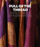 Couverture du livre « Pull of the thread » de Sheila Fruman aux éditions Acc Art Books