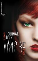 Couverture du livre « Journal d'un vampire t.5 ; l'ultime crépuscule » de L. J. Smith aux éditions Black Moon