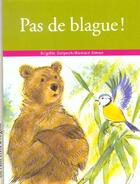 Couverture du livre « Pas De Blague ! » de Brigitte Delpech et Romain Simon aux éditions Deux Coqs D'or