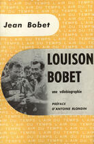 Couverture du livre « Louison Bobet » de Bobet J aux éditions Gallimard