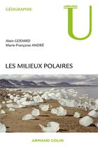 Couverture du livre « Amenagement envt-md - t01 - les milieux polaires » de Godard/Andre aux éditions Armand Colin