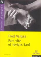 Couverture du livre « Pars vite et reviens tard » de Fred Vargas aux éditions Magnard