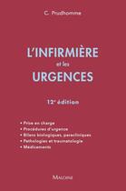 Couverture du livre « L'infirmière et les urgences (12e édition) » de Christophe Prudhomme aux éditions Maloine