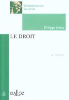 Couverture du livre « Le Droit ; 4e Edition » de Philippe Jestaz aux éditions Dalloz