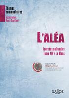 Couverture du livre « L'aléa » de Association Capitant aux éditions Dalloz