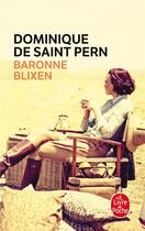 Couverture du livre « Baronne Blixen » de Dominique De Saint Pern aux éditions Le Livre De Poche