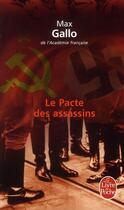 Couverture du livre « Le pacte des assassins » de Max Gallo aux éditions Le Livre De Poche