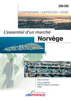 Couverture du livre « Norvege (2e Ed) - L'Essentiel D'Un Marche 2008/2009 » de Mission Economique D aux éditions Ubifrance