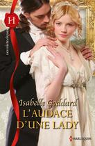 Couverture du livre « L'audace d'une lady » de Isabelle Goddard aux éditions Harlequin