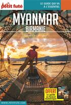 Couverture du livre « GUIDE PETIT FUTE ; CARNETS DE VOYAGE : Myanmar - Birmanie (édition 2019) » de Collectif Petit Fute aux éditions Le Petit Fute