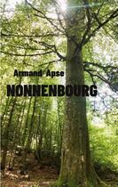 Couverture du livre « Nonnenbourg » de Armand Apse aux éditions Books On Demand