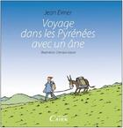 Couverture du livre « Voyage dans les Pyrénées avec un âne » de Jean Eimer et Christian Gasset aux éditions Cairn