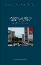 Couverture du livre « L'université en banlieue (UPEC, 1970-2010) » de Simone Bonnafous et Pierre Chiron aux éditions Michel Houdiard