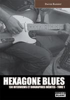 Couverture du livre « Hexagone blues t.1 » de David Baerst aux éditions Le Camion Blanc