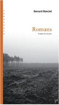 Couverture du livre « Romans : le jeune homme de novembre ; la pluie ; le chemin de terre » de Bernard Manciet aux éditions Editions In8