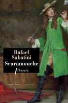 Couverture du livre « Scaramouche » de Rafael Sabatini aux éditions Libretto