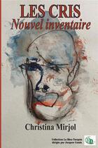 Couverture du livre « Les cris, nouvel inventaire » de Christina Mirjol aux éditions Douro