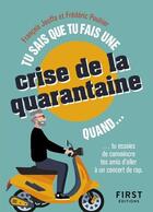 Couverture du livre « Tu sais que tu fais ta crise de la quarantaine » de Frederic Pouhier aux éditions First