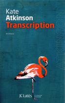 Couverture du livre « Transcription » de Kate Atkinson aux éditions Lattes