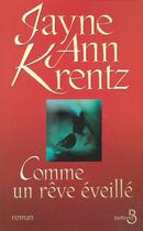 Couverture du livre « Comme un reve eveille » de Krentz Jayne Ann aux éditions Belfond