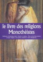 Couverture du livre « Livre des religions monotheistes (le) » de Riviere aux éditions De Vecchi