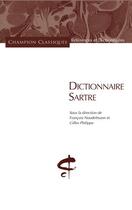 Couverture du livre « Dictionnaire Sartre » de Gilles Noudelmann aux éditions Honore Champion