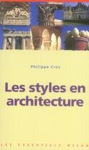 Couverture du livre « Les styles en architecture » de Philippe Cros aux éditions Milan