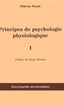 Couverture du livre « Principes de psychologie physiologique » de Wilhelm Wundt aux éditions L'harmattan